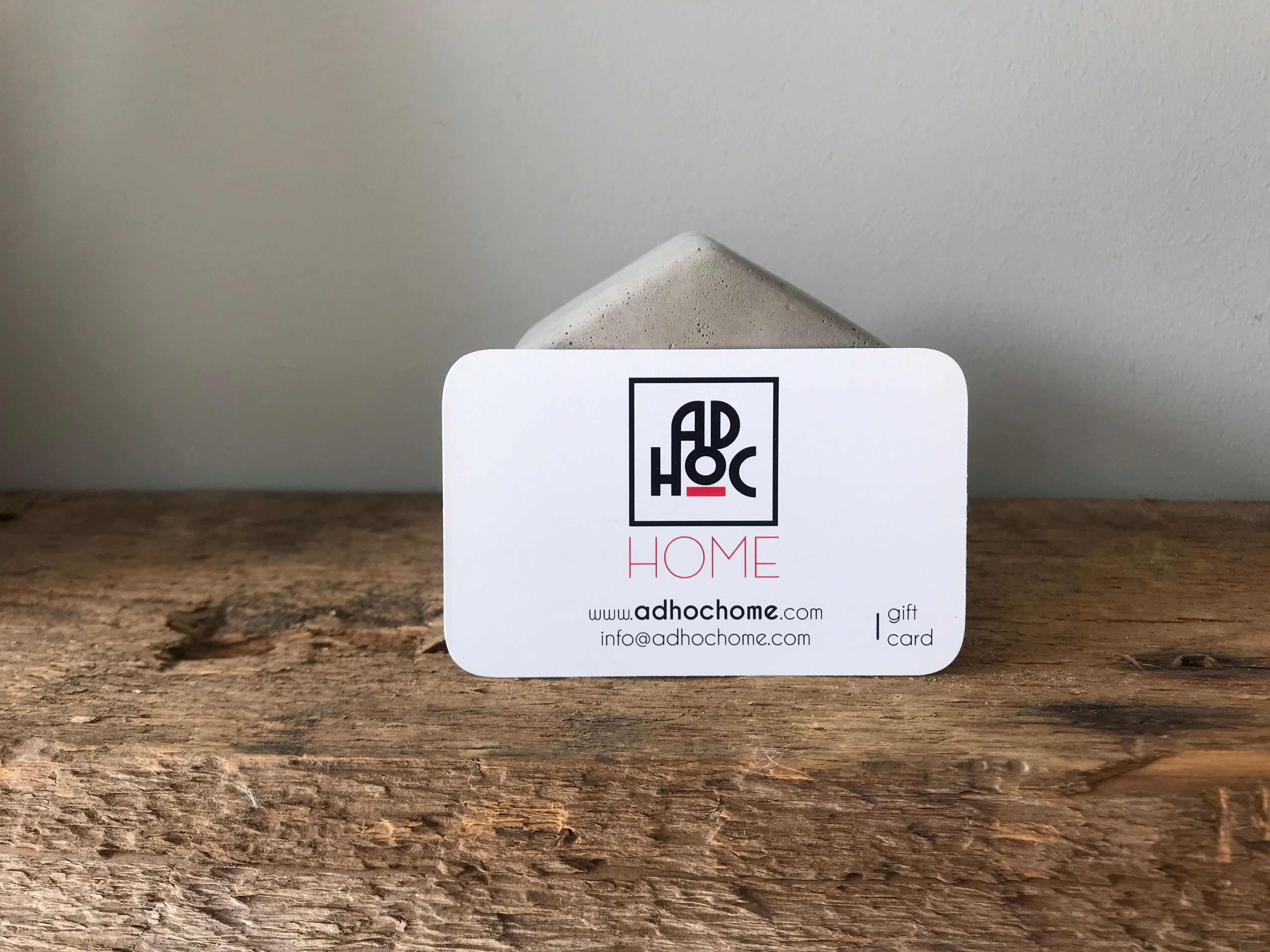 Ad Hoc Home Gift Cards