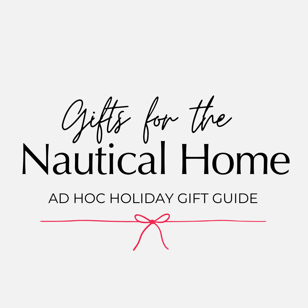 Gifts for the Nautical Home