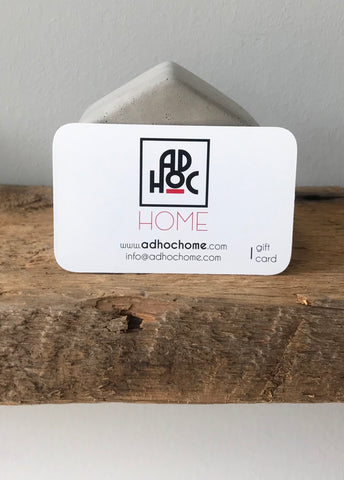 Ad Hoc Home Gift Card - $100.00