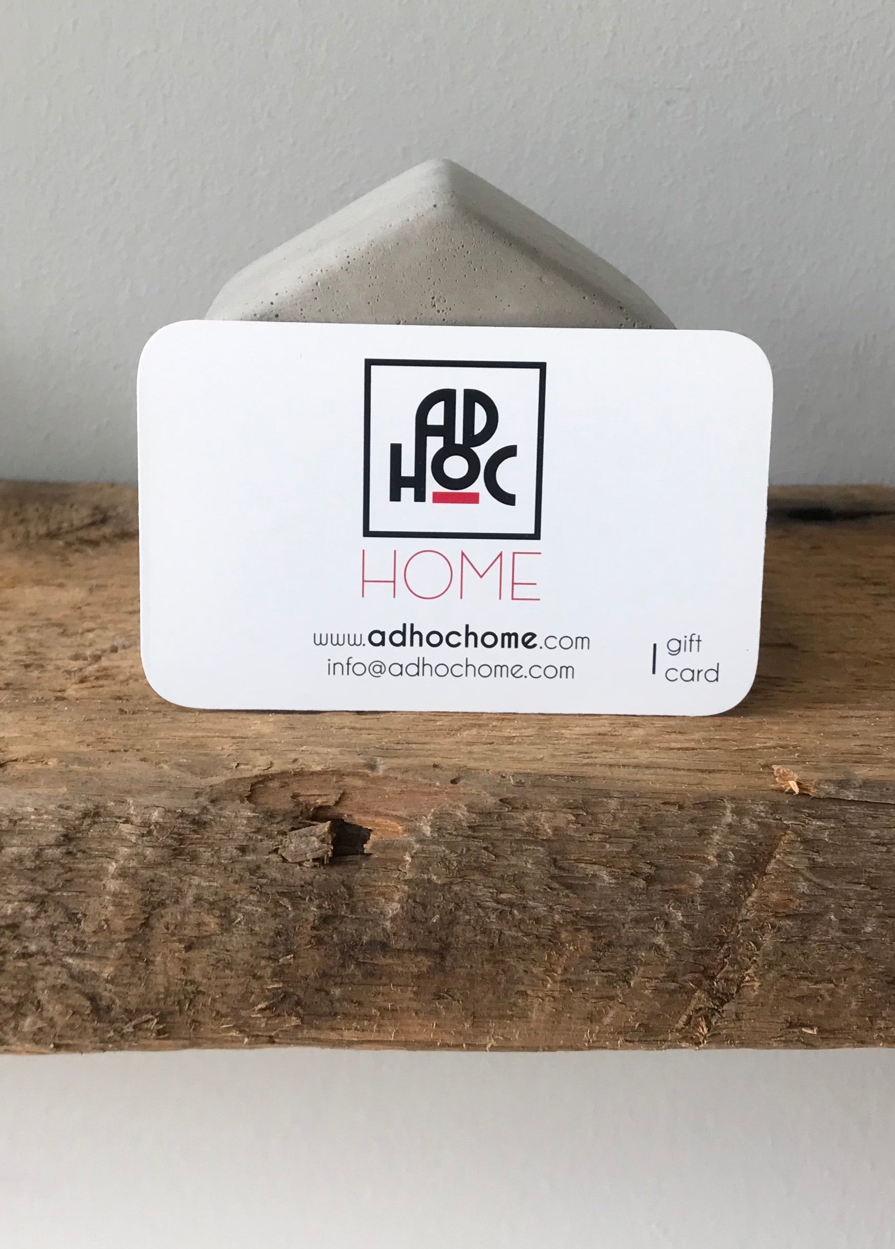 Ad Hoc Home Gift Card
