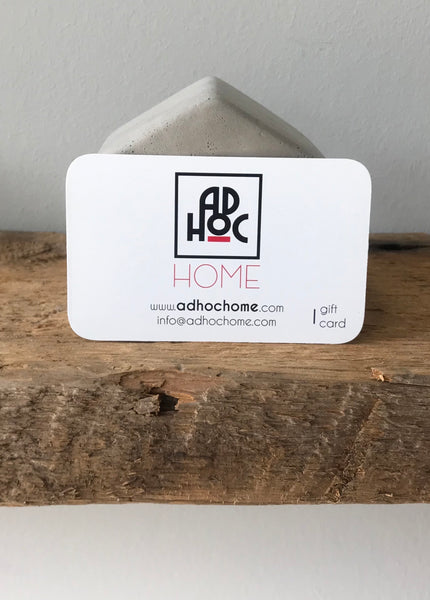 Ad Hoc Home Gift Card - $50.00